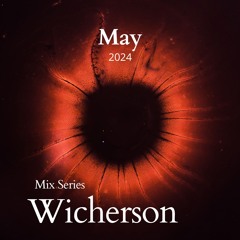 Wicherson Mix May 2024