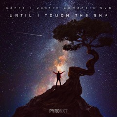 Until I Touch the Sky