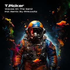 LTR Premiere: T.Picker - Waves On The Sand [Anoka]