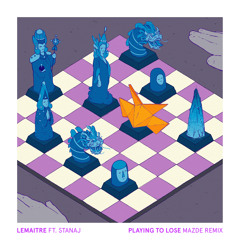 Playing To Lose (Mazde Remix) [feat. Stanaj]