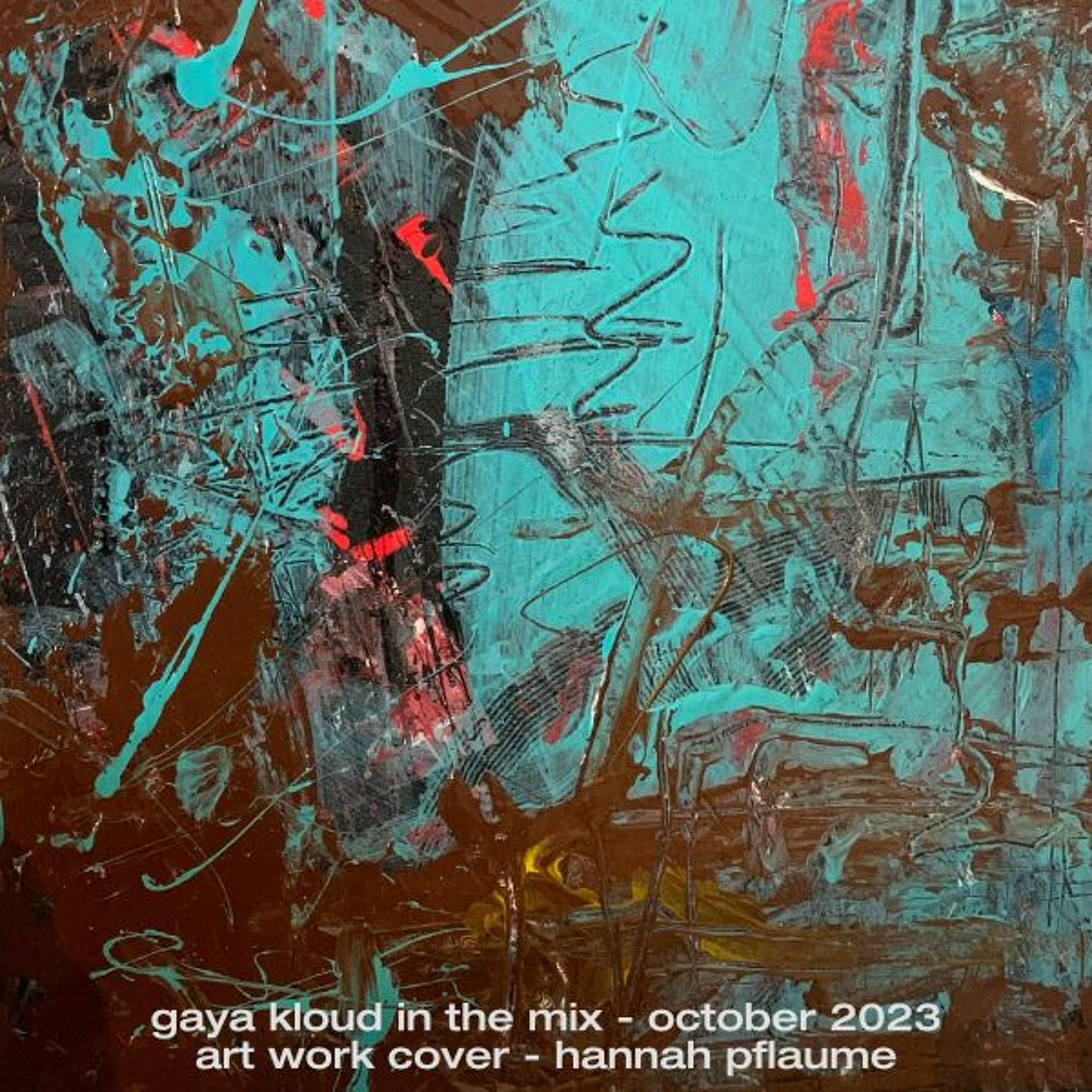 Gaya Kloud in the mix - October 2023 episode artwork