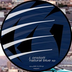 J Onstott - Natural Blue EP (ITBDIGITAL03)