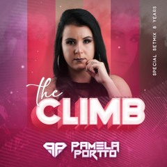 THE CLIMB - DJ PAMELA PORTTO