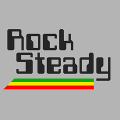 Rock Steady Ready