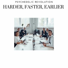 Harder, Faster, Earlier (Demo)