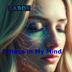 Echoes in My Mind