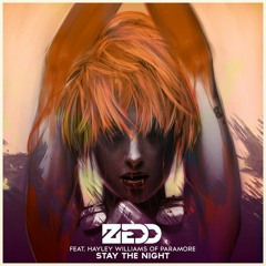 Zedd Ft. Hayley Williams - Stay The Night (MAXX Bootleg) (Extendet Mix) (Free Download)
