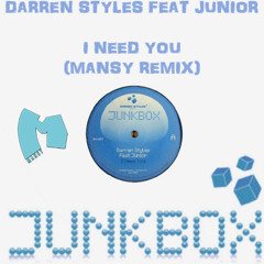 Darren Styles Feat Junior - I Need You (Mansy Remix) [FREE DOWNLOAD] (2025)