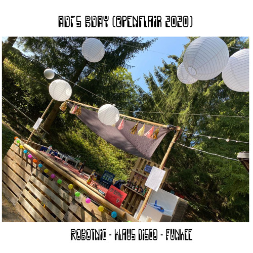 Robotnic - Klaus Disco - Funkee @ Adi´s BDay Party (Openflair 2020)