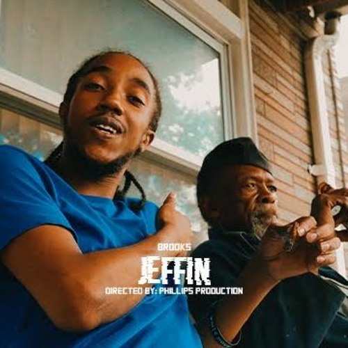 BROOKS - JEFFIN (PROD. FLEA DIAMONDS & MITCHFEK)
