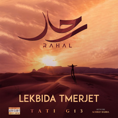 Lekbida Tmerjet (feat. Dhaf)