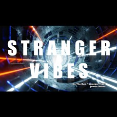 On The Move - Stranger Vibes