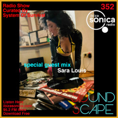 SOundScape #352 Guest:  Sara Louis