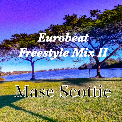 L O O P E R W A V E Presents : Eurobeat Freestyle Mix II