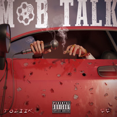 Mob Talk feat. Toziik