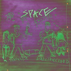 Space(feat.Trapkilla)