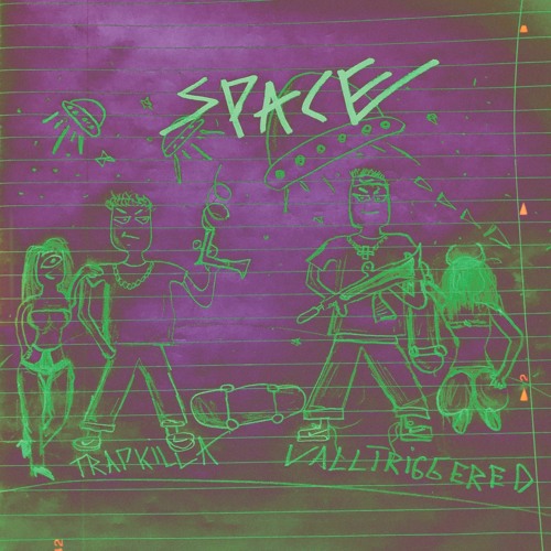 Space(feat.Trapkilla)