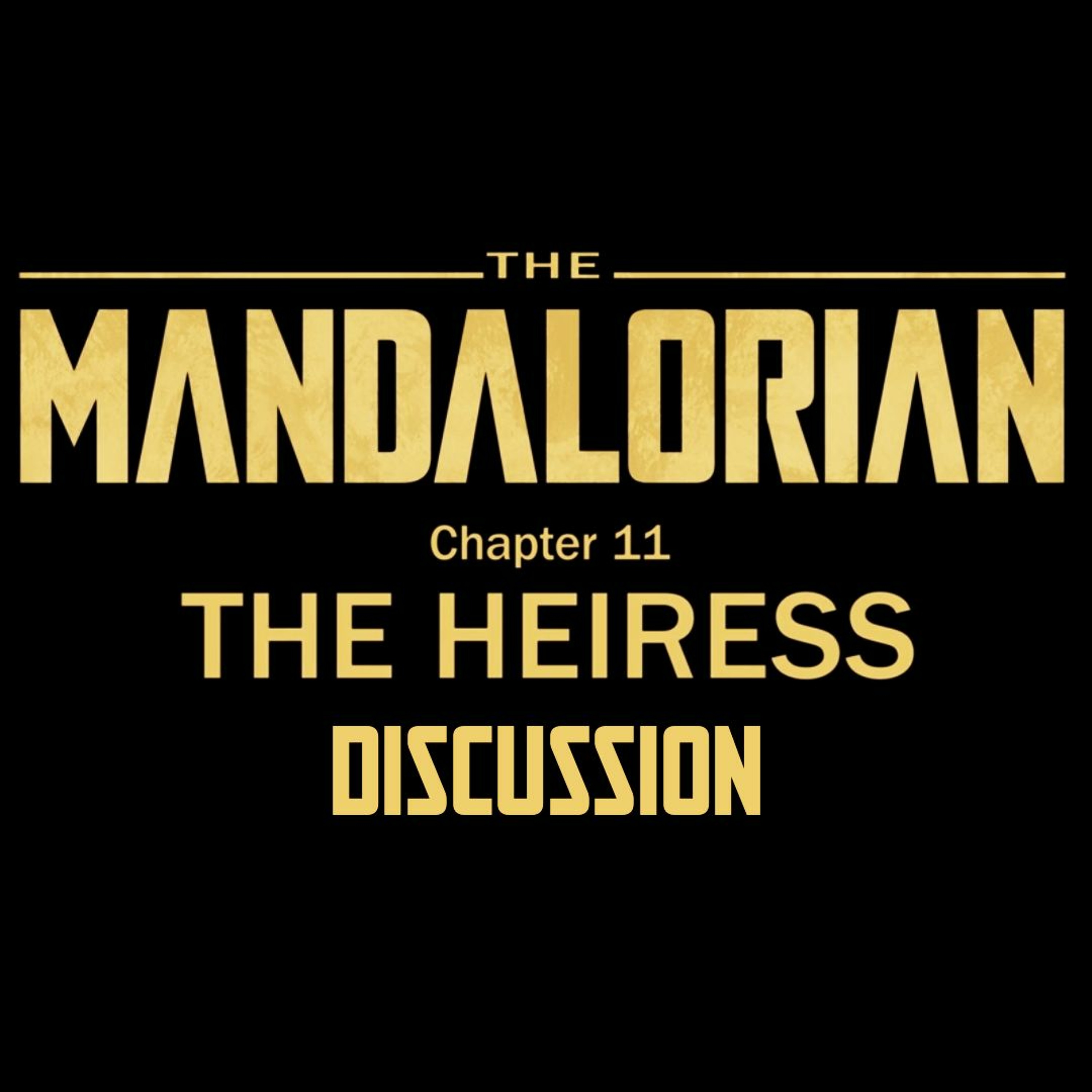 The Mandalorian Chapter 11 - The Heiress