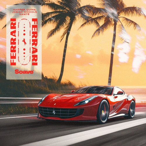 Harper Quinn & Namté - Ferrari (feat. Josiah Nichols)