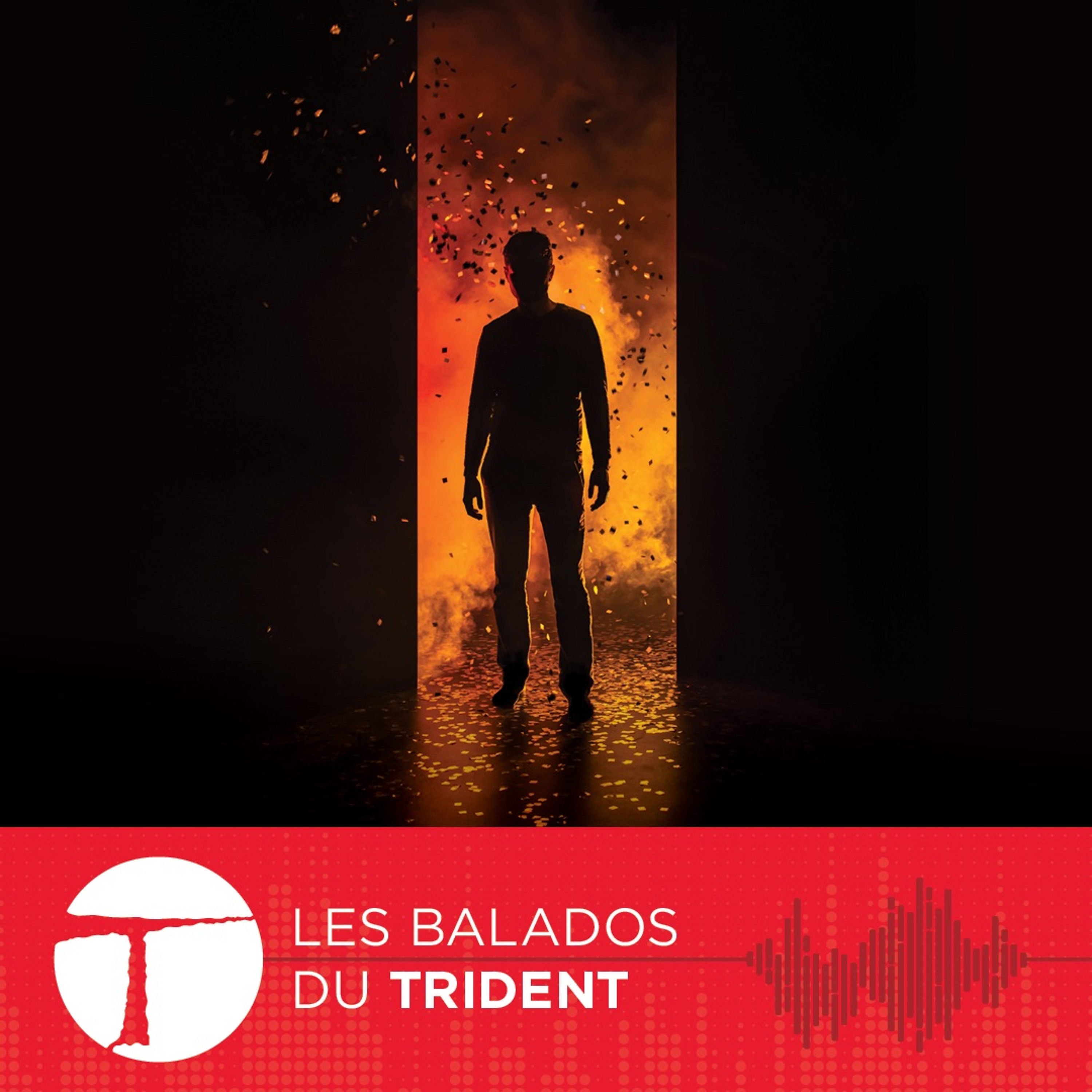 Les balados du Trident
