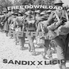 SANDIX X LICID - RETREAT (FREE DOWNLOAD)