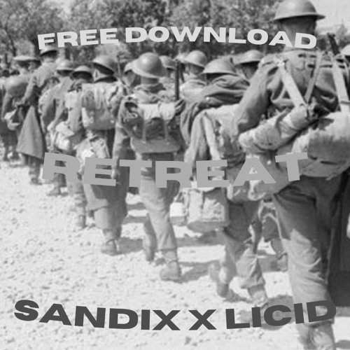 SANDIX X LICID - RETREAT (FREE DOWNLOAD)