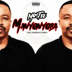 Manyonyoba feat Kwesh & Timmy (Radio Edit)