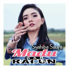 Syahiba Saufa - Madu dan Racun Koplo_Remix.mp3