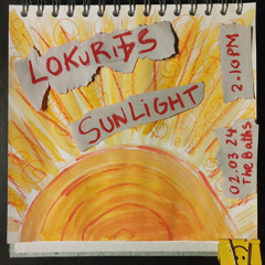 Lokuritas XV · Sunlight · Hackney Baths 🌻 Opening Set 02/03/2024