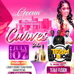 Geena Birthday Party Curves (TEAM FUSION LIVE) 7.7.23