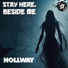 Stay Here Beside Me