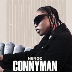 NENGZ- CONNYMAN