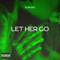Let Her Go