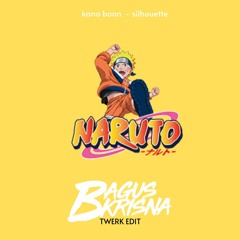 Kana Boon - Silhouette (Bagus Krisna TWERK Edit)