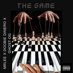 The Game ft Doobie Dinero x Ghost OG