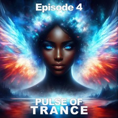 Pulse of Trance Episode 4