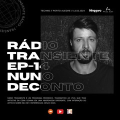 RADIO TRANSIENTE 014 - Invites NUNO DECONTO