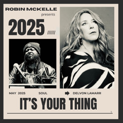05. Robin McKelle feat Delvon Lamarr -  - It's Your Thing - 44100 - 16