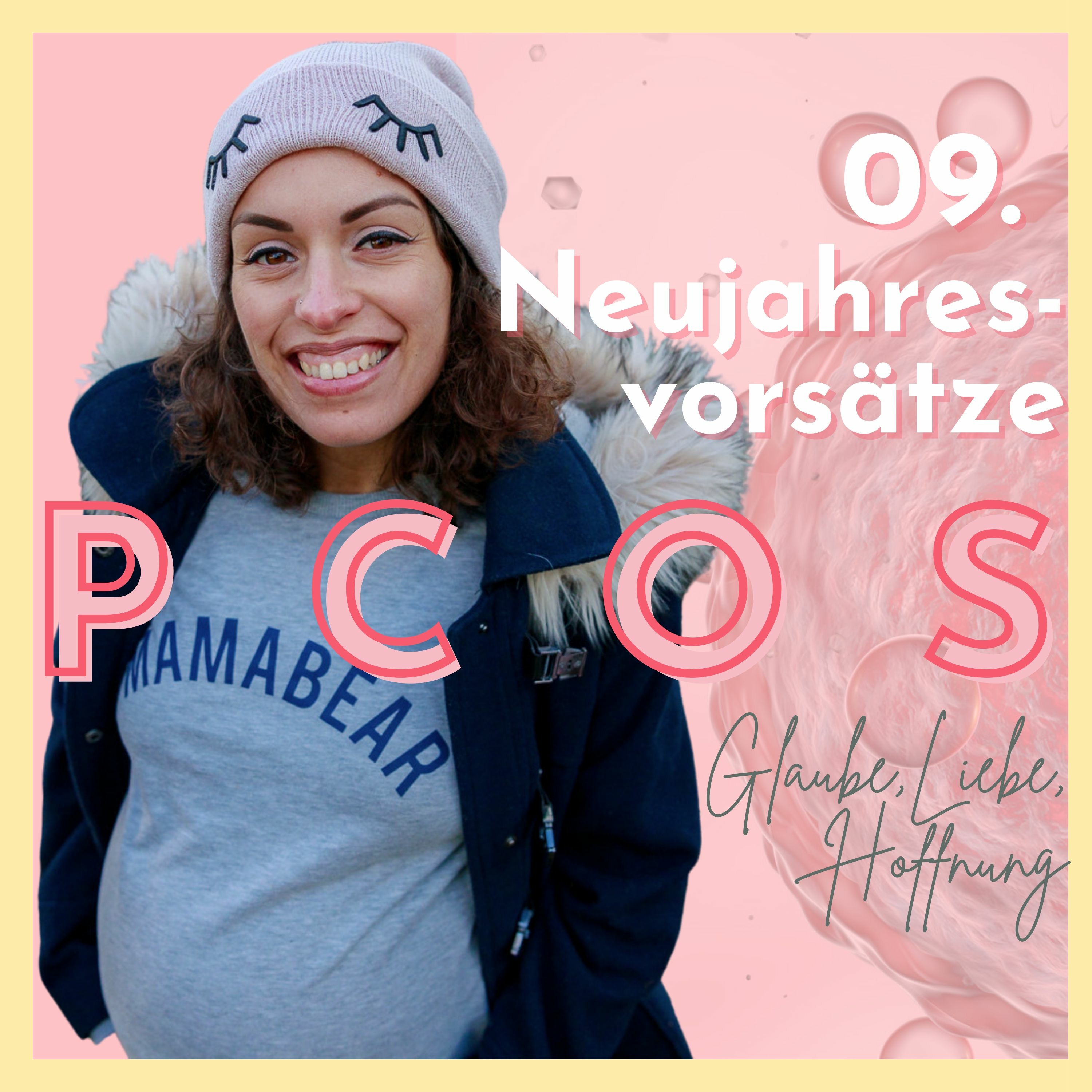 09. Neujahresvorsätze - keine Diät bei PCOS - wieso du keine Diät machen solltest bei Kinderwunsch episode artwork