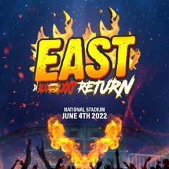 EAST DI RETURN [LIVE AUDIO]