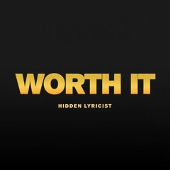 Worth It