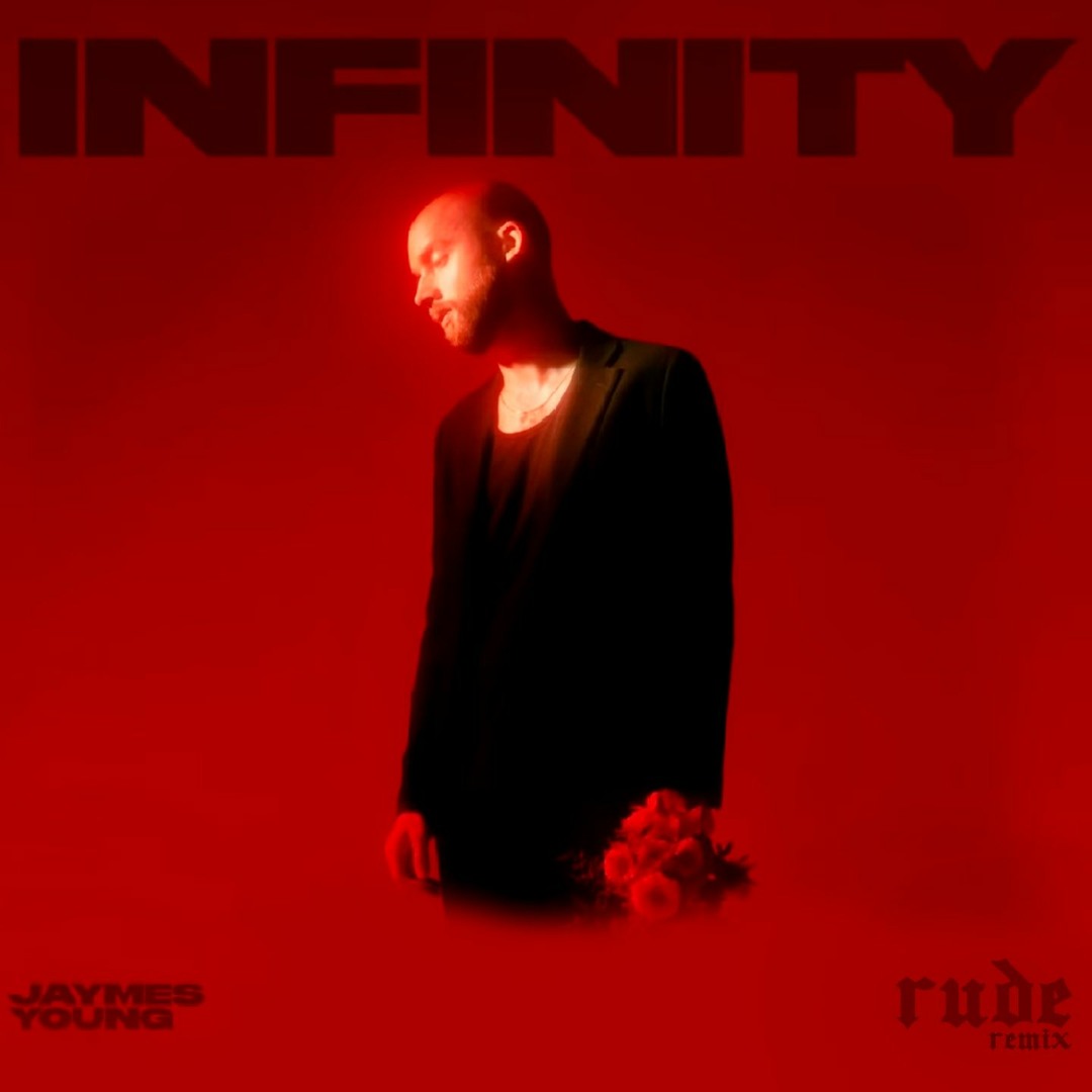 Infinity Rude Boy Stream James Young - Infinity (Rude Remix) by Rudemusic | Listen online ...
