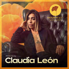 CLAUDIA LEÓN Redolent Radio 242
