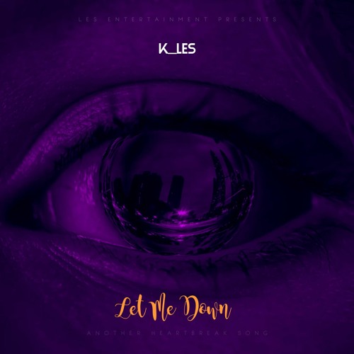 Let Me Down [prod. K_Les]