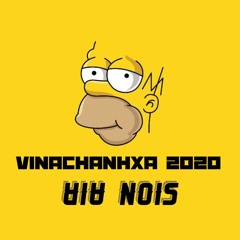 VINACHANHXA 2020 [SET LIVE]