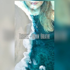 Tribetek - Ocean Breeze