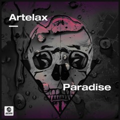 Artelax - Paradise [Spinnin / Hysteria]