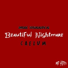 Beautiful Nightmare feat. Caelum prod. by Jax