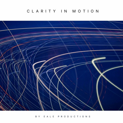 Clarity In Motion