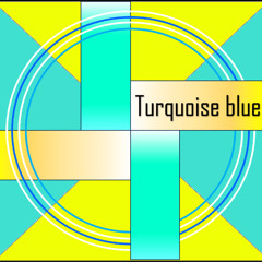 ターコイズブルー【Turquoise blue】(instrumental)